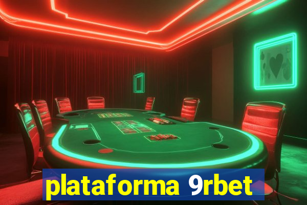 plataforma 9rbet